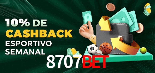 10% de bônus de cashback na 8707bet